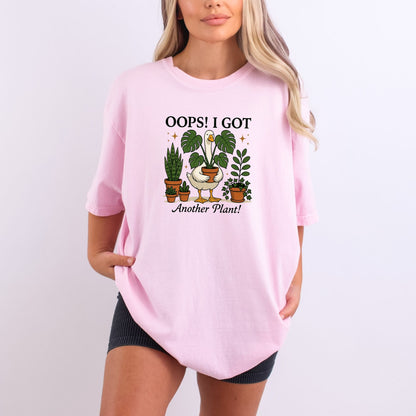 OOPS! I Got Another Plant | Comfort Colors® Plant Lover T-Shirt