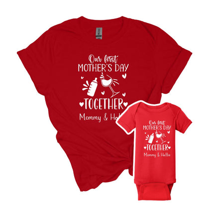 Our First Mother's Day Together Matching tops for Mom and Baby