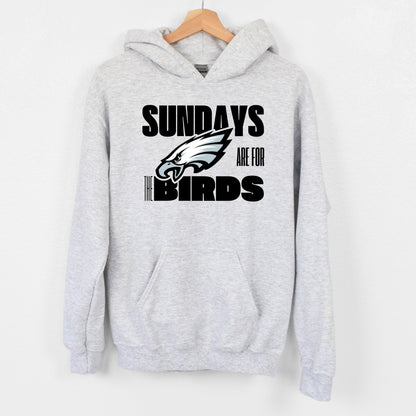 Sundays are for the Birds! - Available in T-shirt, Crewneck Sweatshirt or Hoodie