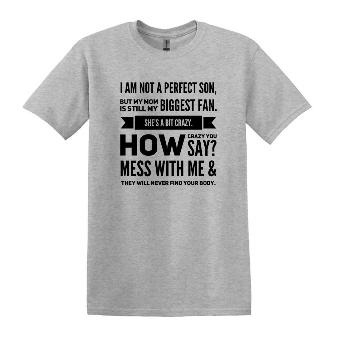 I am not a perfect son - Gildan Heavy Cotton T-shirt