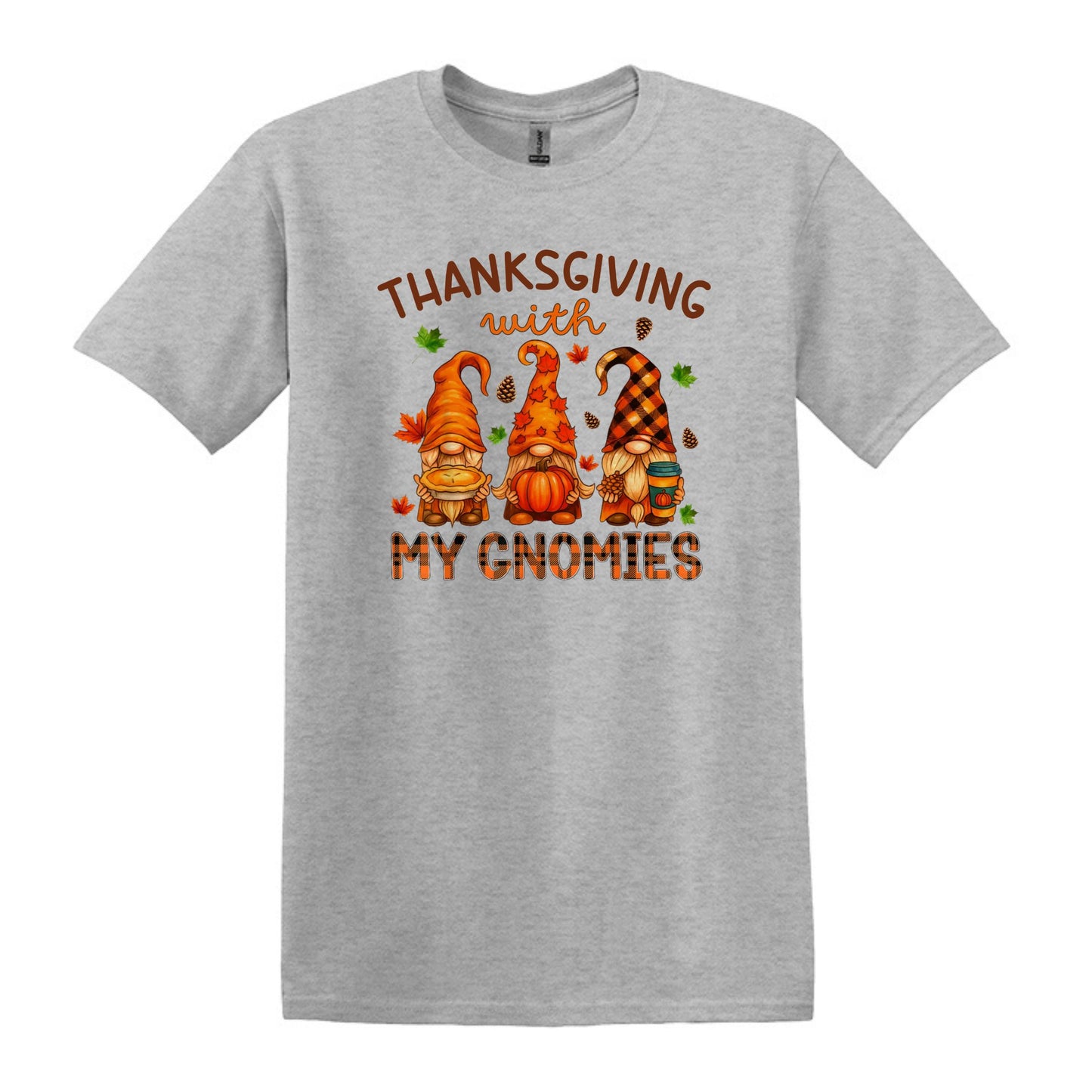 Thanksgiving with my Gnomies Shirt - Choose from "THANKSGIVING" or "FRIENDSGIVING"