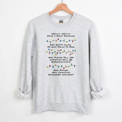 Monica Monica Have a Happy Hanukkah - Funny Friends inspired Tee or Sweatshirt