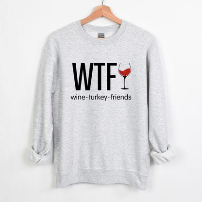 WTF - Wine. Turkey. Family. (or Friends!) - Fun Fall Sweatshirt - Red Glitter Wine