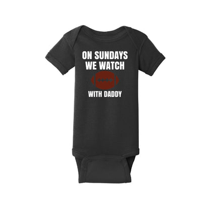 On Sundays we watch football - Infant Ribbed Bodysuit - Customize with "Daddy" or "Grandpa"
