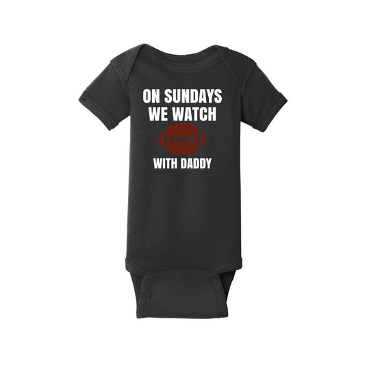 On Sundays we watch football - Infant Ribbed Bodysuit - Customize with "Daddy" or "Grandpa"