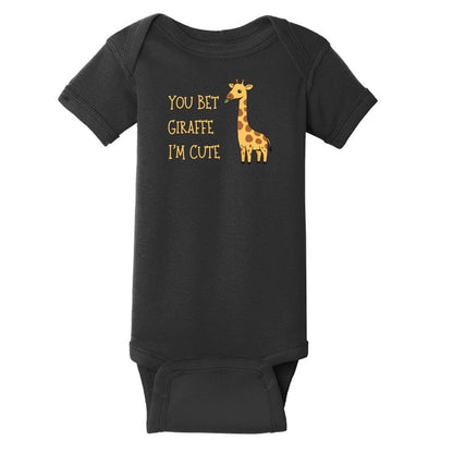 You Bet Giraffe I'm Cute - Infant Ribbed Bodysuit
