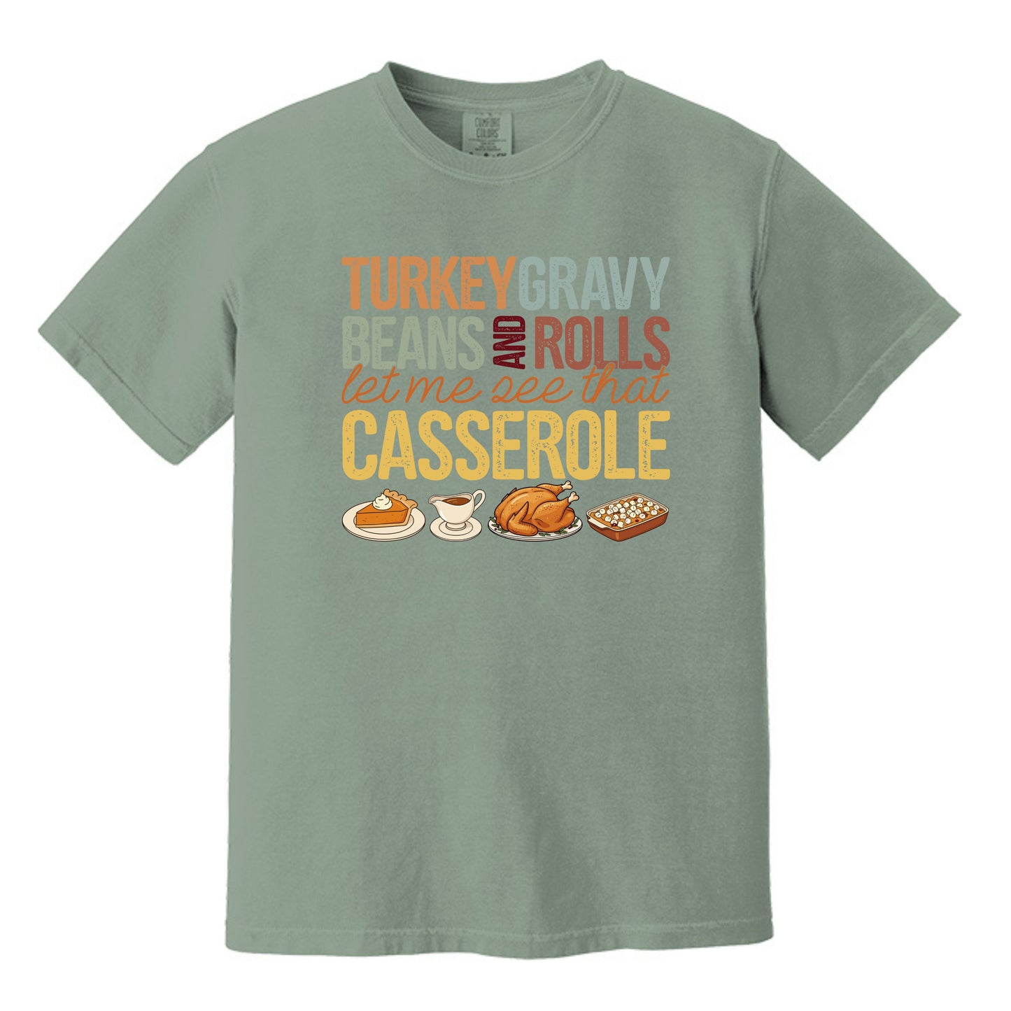 Turkey Gravy Beans and Rolls - Comfort Colors ® Heavyweight Ring Spun Tee