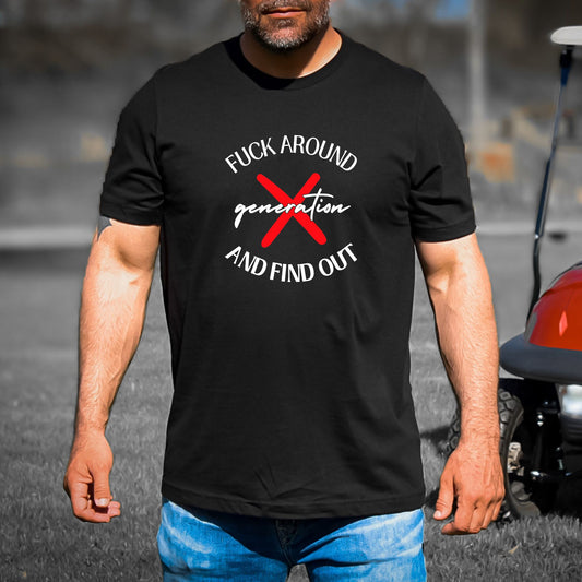 F**K AROUND AND DESCUBRE - Gen X - Camiseta de estilo suave para adultos 