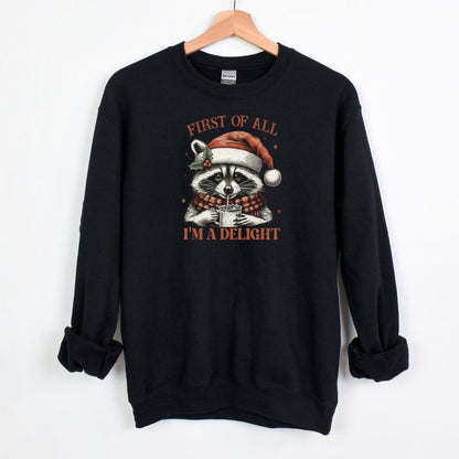 FIRST OF ALL...I'M A DELIGHT - Gildan Heavy Cotton Crewneck Sweatshirt - FESTIVE RACCOON