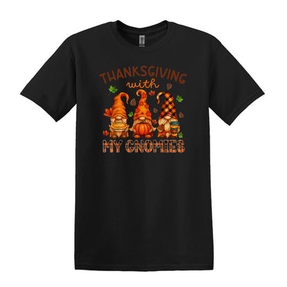 Thanksgiving with my Gnomies Shirt - Choose from "THANKSGIVING" or "FRIENDSGIVING"