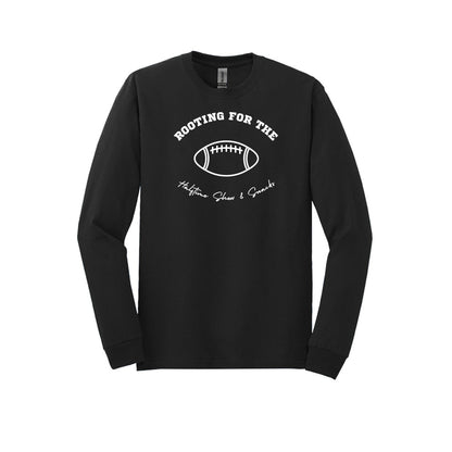 Fun Football Long Sleeve T-Shirt for us fans who are just there for the Halftime Show, Commercials, Snacks and Booze!