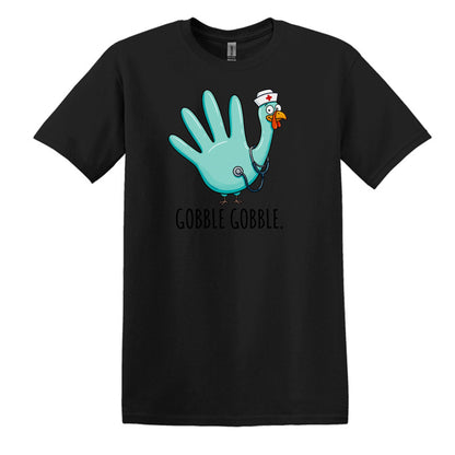 Gobble Gobble Rubber Glove Thanksgiving Nurse – Gildan® Softstyle™ T-Shirt