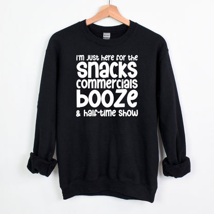 I'm just here for the snacks, commercials, booze & halftime show - Fun Football Crewneck Sweatshirt