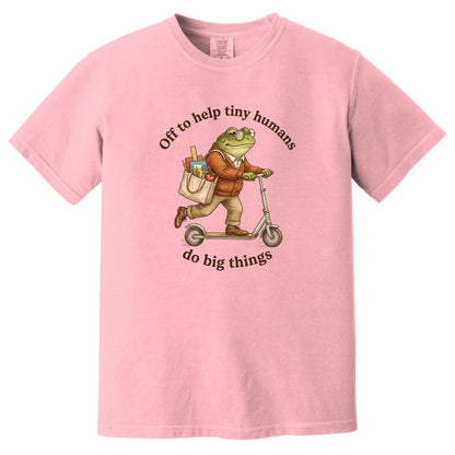 Off to Help Tiny Humans Do Big Things - Comfort Colors ® Heavyweight Ring Spun T-shirt