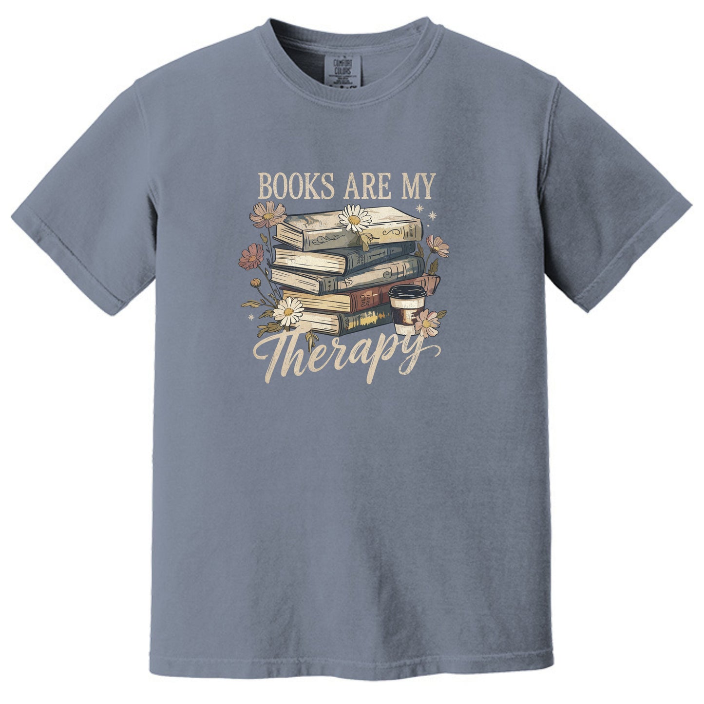 Books are my Therapy - Comfort Colors ® Heavyweight Ring Spun T-shirt