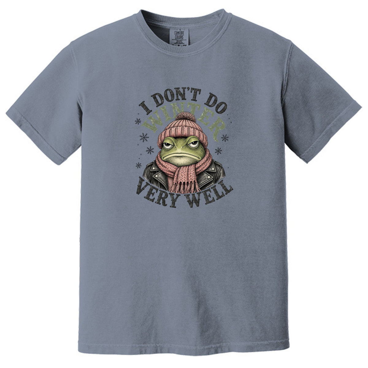I Don't Do Winter Very Well - Thanksgiving Crew Comfort Colors® T-Shirt