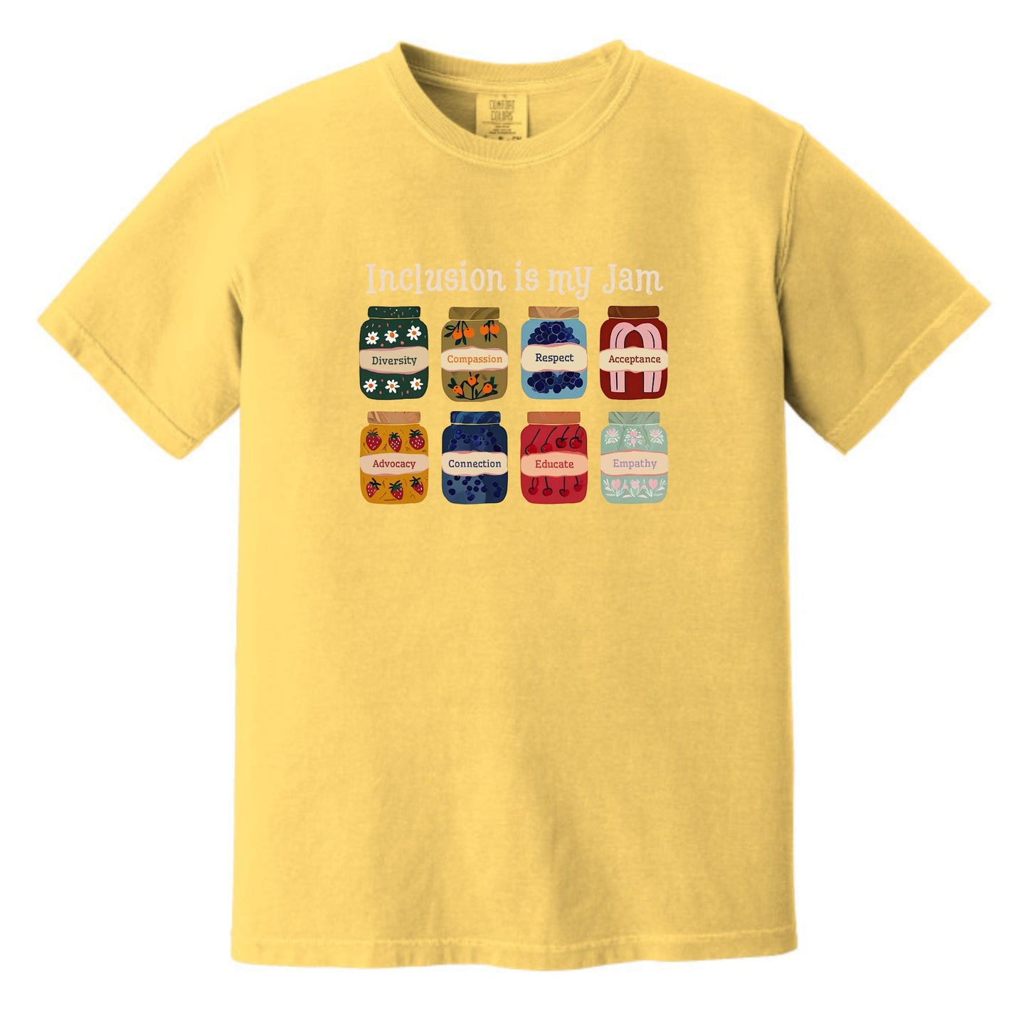 Inclusion is my Jam - Comfort Colors ® Heavyweight Ring Spun Tee
