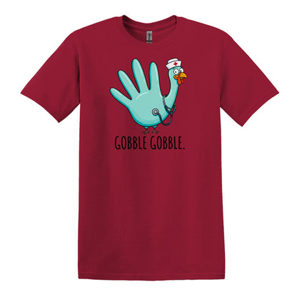 Gobble Gobble Rubber Glove Thanksgiving Nurse – Gildan® Softstyle™ T-Shirt