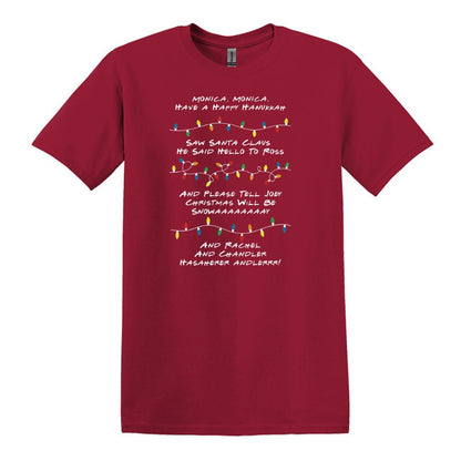 Monica Monica Have a Happy Hanukkah - Funny Friends inspired Tee or Sweatshirt
