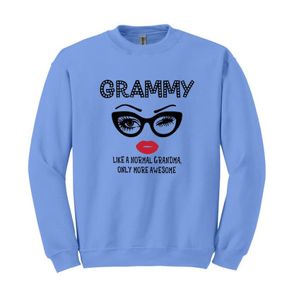 Like a normal Grandma, only more awesome - Crewneck Sweatshirt