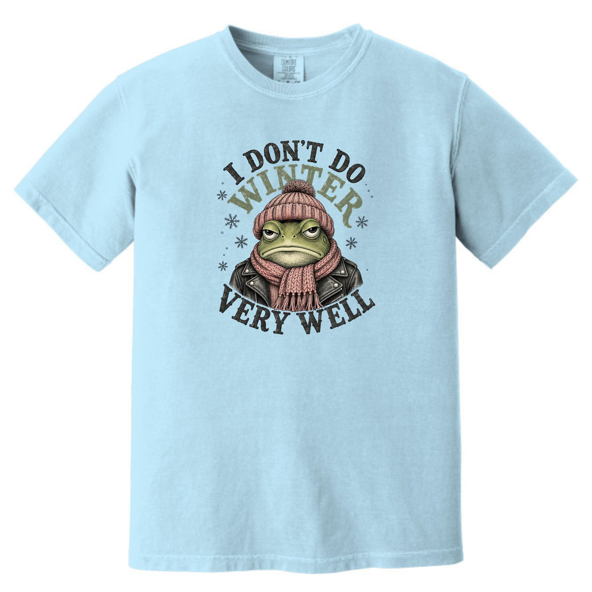 I Don't Do Winter Very Well - Thanksgiving Crew Comfort Colors® T-Shirt