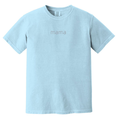 MAMA Minimalist Monochrome Embroidered Comfort Colors® T-Shirt
