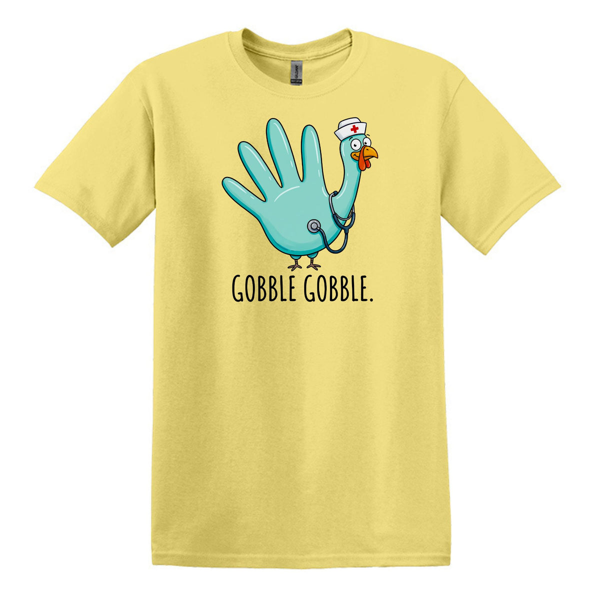 Gobble Gobble Rubber Glove Thanksgiving Nurse – Gildan® Softstyle™ T-Shirt