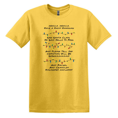 Monica Monica Have a Happy Hanukkah - Funny Friends inspired Tee or Sweatshirt