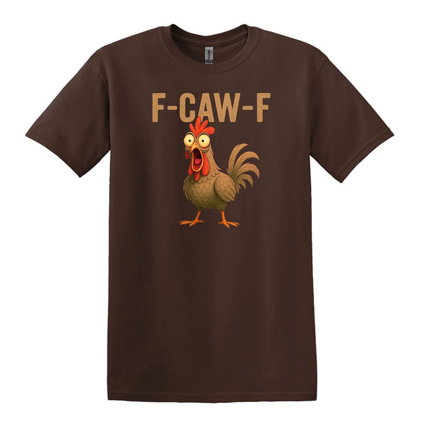 FUNNY ROOSTER T-SHIRT = F-CAW-F