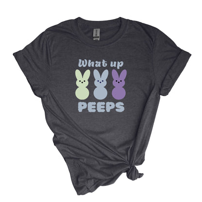 What up Peeps - Adult Unisex Soft T-Shirt