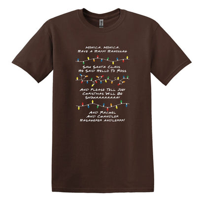 Monica Monica Have a Happy Hanukkah - Funny Friends inspired Tee or Sweatshirt