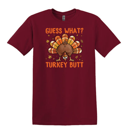 Guess What?  Turkey Butt! - Gildan Heavy Cotton Unisex T-shirt