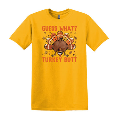 Guess What?  Turkey Butt! - Gildan Heavy Cotton Unisex T-shirt