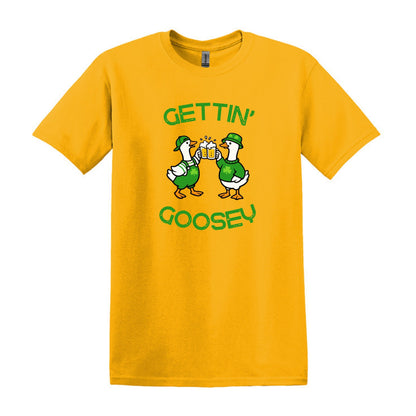 Gettin' Goosey - Fun Irish Heavy Cotton T-shirt