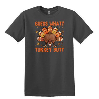 Guess What?  Turkey Butt! - Gildan Heavy Cotton Unisex T-shirt
