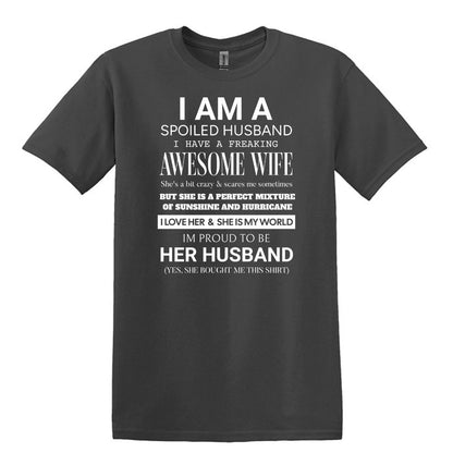 I am a Spoiled Husband - Funny Adult Unisex Heavy Cotton T-shirt - Gift from Wife