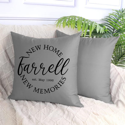 New Home, New Memories - 18 x 18 Custom Pillow Cover - House Warming Gift