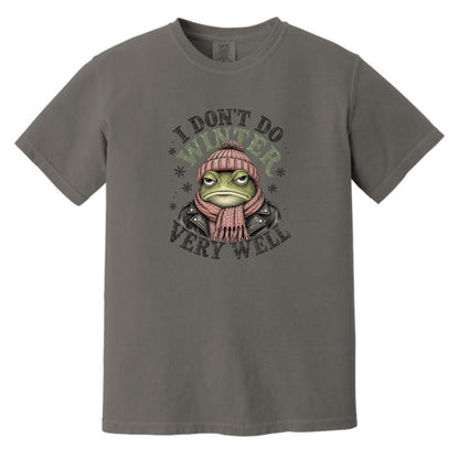 I Don't Do Winter Very Well - Thanksgiving Crew Comfort Colors® T-Shirt