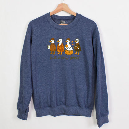 JUST A COZY GOOSE - ADORABLE AND FUN FALL CREWNECK SWEATSHIRT