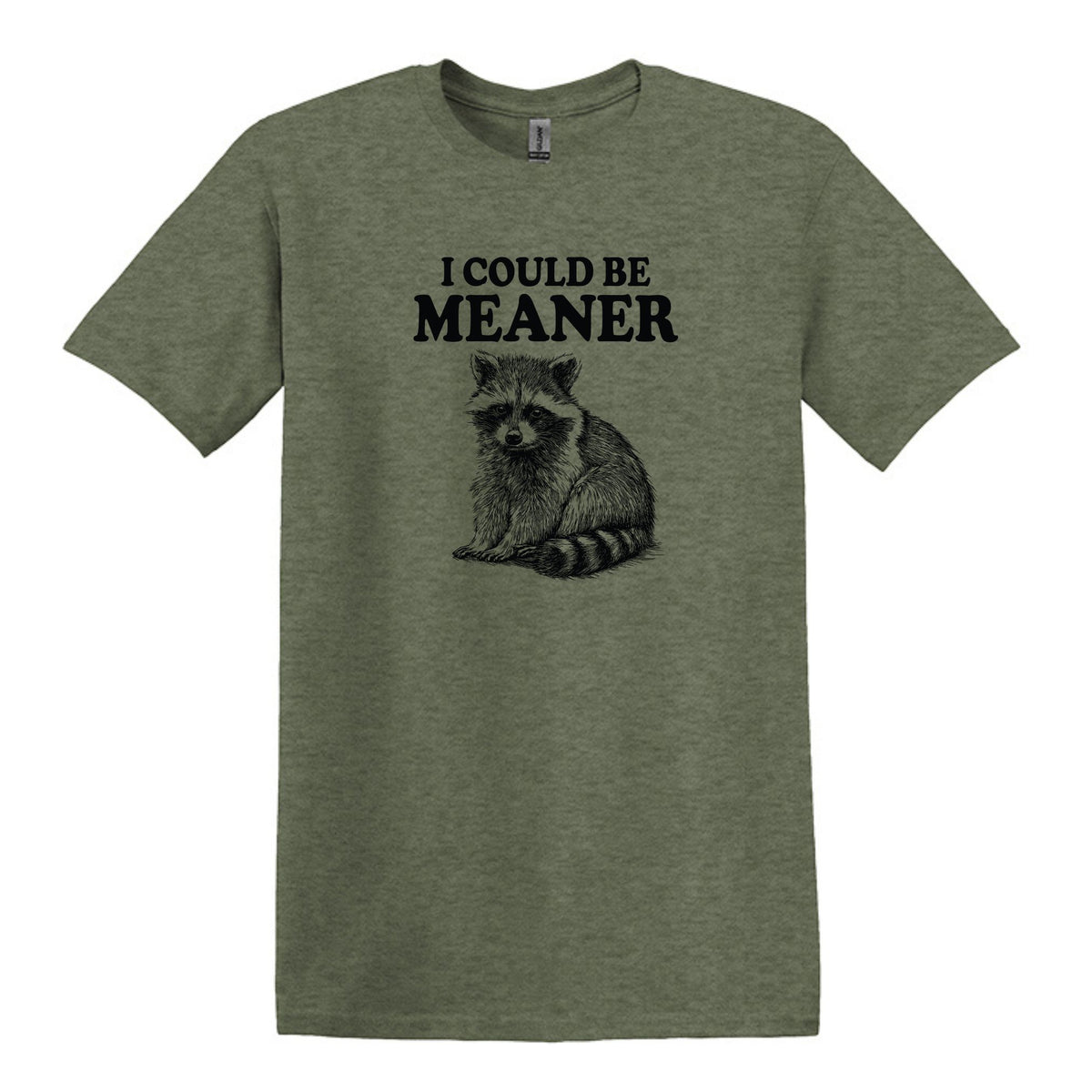I Could Be Meaner - Funny Raccoon Meme - Gildan Heavy Cotton Unisex T-shirt