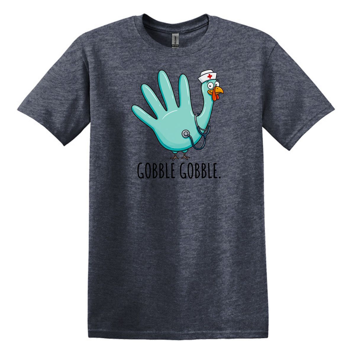 Gobble Gobble Rubber Glove Thanksgiving Nurse – Gildan® Softstyle™ T-Shirt