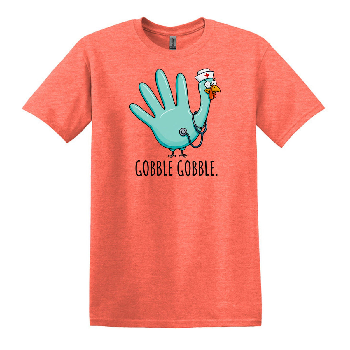 Gobble Gobble Rubber Glove Thanksgiving Nurse – Gildan® Softstyle™ T-Shirt
