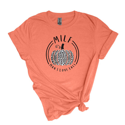 MILF T-shirt - Man I Love Fall - Funny leopard pumpkin Adult Soft-style T-shirt