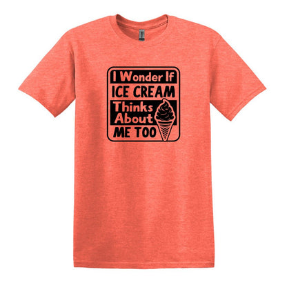 I wonder if Ice Cream thinks about me too - Adult Unisex Soft T-shirt