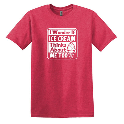 I wonder if Ice Cream thinks about me too - Adult Unisex Soft T-shirt