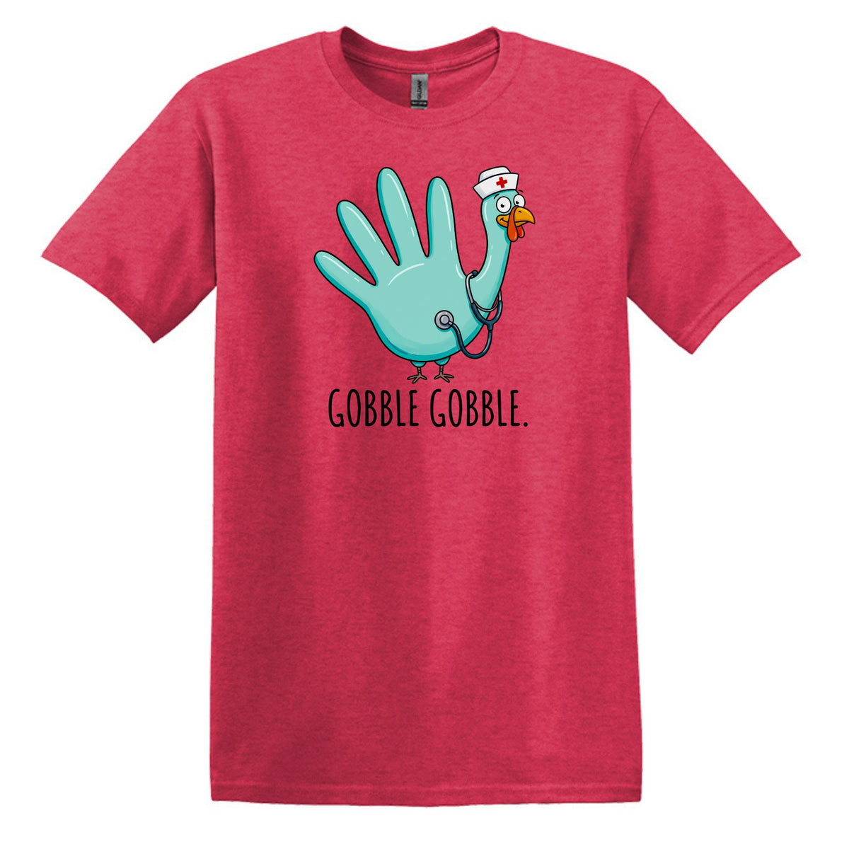 Gobble Gobble Rubber Glove Thanksgiving Nurse – Gildan® Softstyle™ T-Shirt