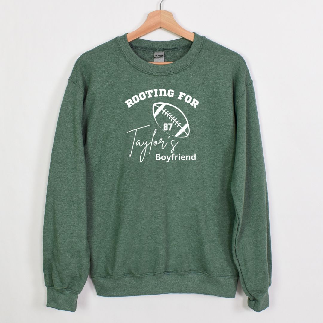 Rooting for Taylor's Boyfriend - Comfy Crewneck Football Sweatshirt