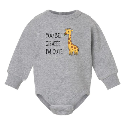 You Bet Giraffe I'm Cute - Infant Long Sleeve Fleece Bodysuit