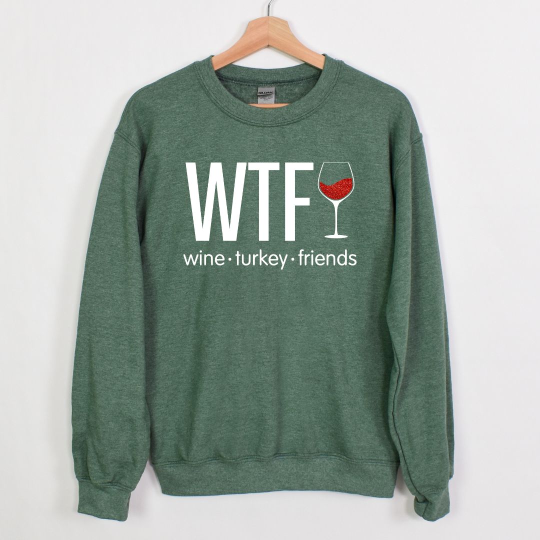 WTF - Wine. Turkey. Family. (or Friends!) - Fun Fall Sweatshirt - Red Glitter Wine