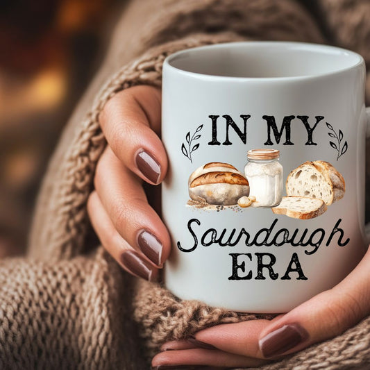 In My Sourdough Era Mug - 11 oz. or 15 oz.